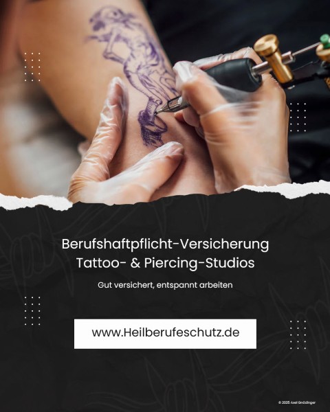 Berufshaftpflicht für Tattoostudios und Piercingstudios